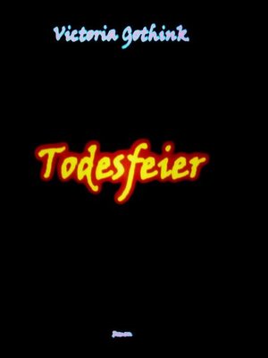 cover image of Todesfeier